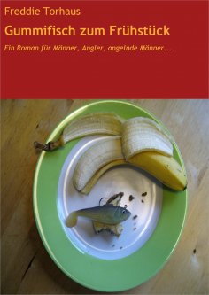 eBook: Gummifisch zum Frühstück