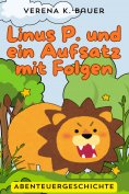 eBook: Linus P. und ein Aufsatz mit Folgen