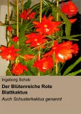 eBook: Der Blütenreiche Rote Blattkaktus