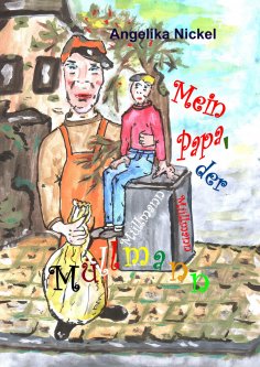 ebook: Mein Papa, der Müllmann