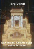 eBook: Der Tempel Salomos und seine Schätze