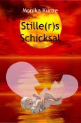 eBook: Stille(r)s Schicksal
