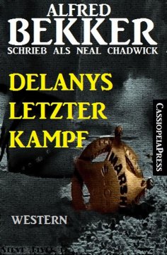 eBook: Delanys letzter Kampf: Western Roman