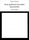 ebook: Eine politisch korrekte Geschichte