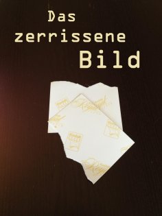 eBook: Das zerrissene Bild