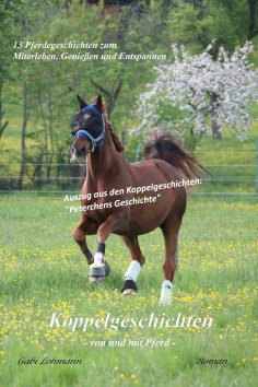 eBook: Koppelgeschichten - von und mit Pferd; Peterchens Geschichte