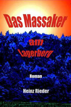 eBook: Das Massaker am Lagerberg