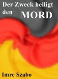eBook: Der Zweck heiligt den Mord