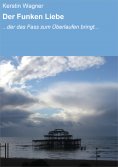 eBook: Der Funken Liebe
