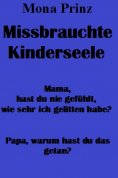 ebook: Missbrauchte Kinderseele