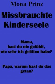 ebook: Missbrauchte Kinderseele