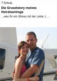 ebook: Die Gruselstory meines Heiratsantrags