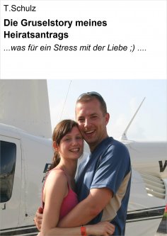 ebook: Die Gruselstory meines Heiratsantrags
