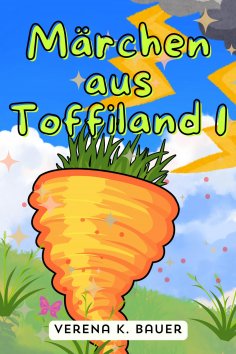 eBook: Märchen aus Toffiland 1