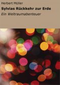 eBook: Sylvias Rückkehr zur Erde