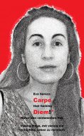 eBook: Carpe that fucking Diem! - Nutze den verdammten Tag