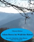 eBook: Adam Bocca im Wald der Rätsel