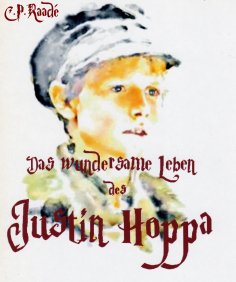 ebook: Das wundersame Leben des Justin Hoppa