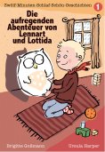 ebook: Die aufregenden Abenteuer von Lennart und Lottida Band 1