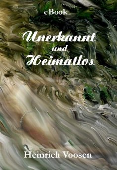 eBook: Unbekannt und Heimatlos