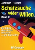 eBook: Schatzsuche wider Willen Band 2