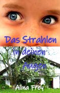 ebook: Das Strahlen in deinen Augen