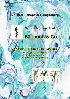 eBook: Natürlich gesund mit Bärlauch & Co.