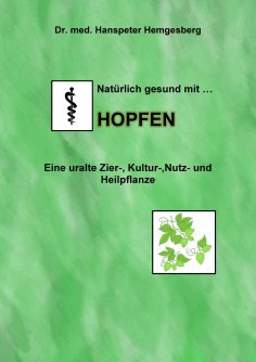 ebook: Natürlich gesund mit Hopfen