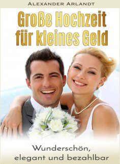 ebook: Große Hochzeit für kleines Geld