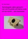 ebook: Technikspiele selbst gemacht - von und für kleine und große Leute