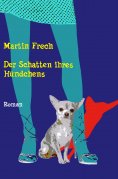 eBook: Der Schatten ihres Hündchens