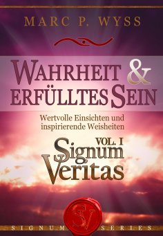 eBook: Wahrheit und erfülltes Sein - Signum Veritas Vol. I