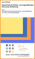 ebook: Geschichte der Kinder- und Jugendliteratur: Eine kurze Einführung