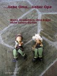 eBook: Liebe Oma lieber Opa