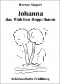 ebook: Johanna - das Mädchen Doppelbaum