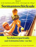 eBook: Seefahrerportraits und Erlebnisberichte von See