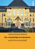 ebook: Das scheinheilige Krankenhaus