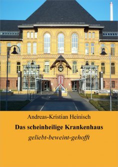 ebook: Das scheinheilige Krankenhaus