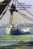 eBook: Seemannsschicksale 1 – Begegnungen im Seemannsheim