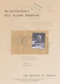 eBook: Briefverkehr mit einem Beamten