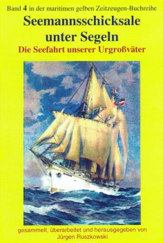 eBook: Seemannsschicksale unter Segeln