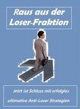 eBook: Raus aus der Loser- Fraktion