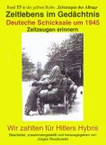 eBook: Deutsche Schicksale 1945 - Zeitzeugen erinnern