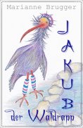 ebook: Jakub, der Waldrapp