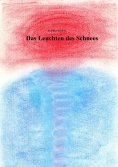eBook: Das Leuchten des Schnees