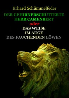 eBook: DER GEHIRNERSCHÜTTERTE HERR CAMENBERT