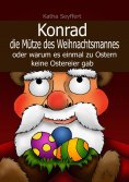 eBook: Konrad die Mütze des Weihnachtsmannes