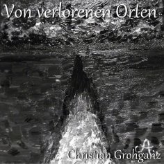 eBook: Von verlorenen Orten