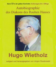 eBook: Hugo Wietholz – ein Diakon des Rauhen Hauses – Autobiographie