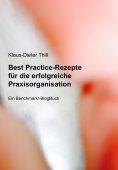 eBook: Best Practice-Rezepte für die erfolgreiche Praxisorganisation